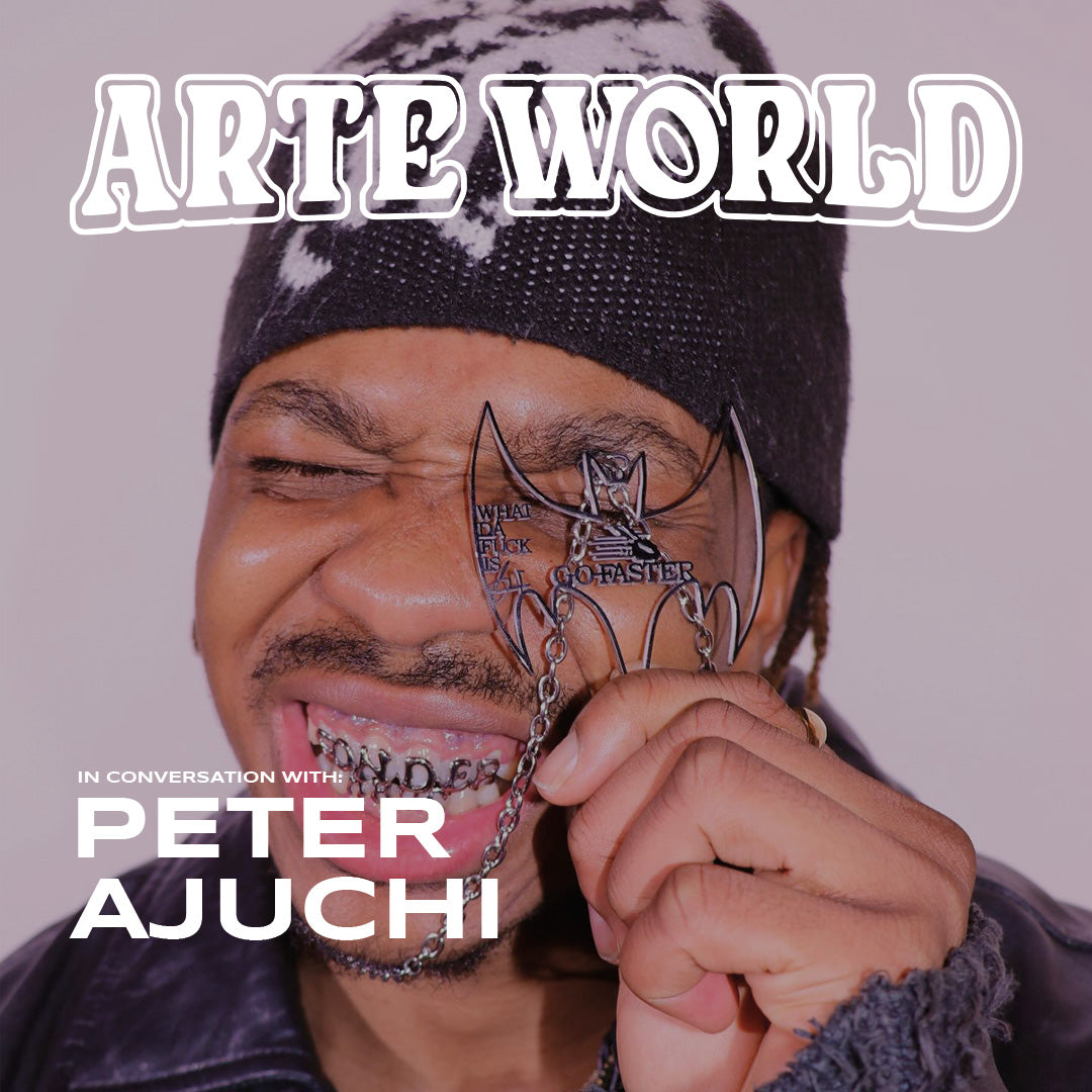 ISSUE 08 - Arteworld: In conversation with Peter Ajuchi
